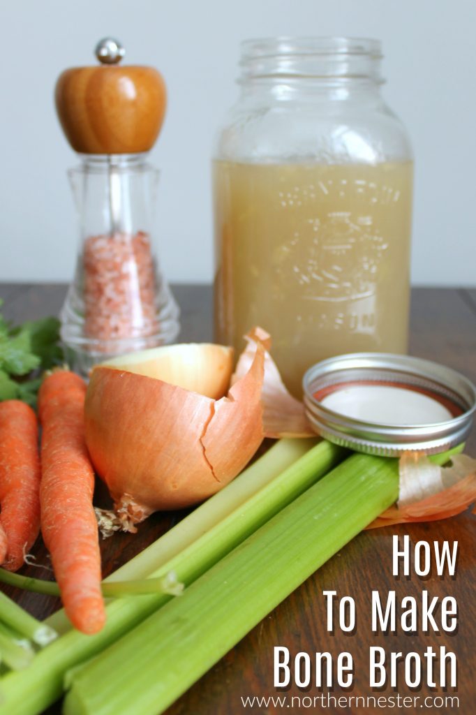How To Make Bone Broth Northern Nester