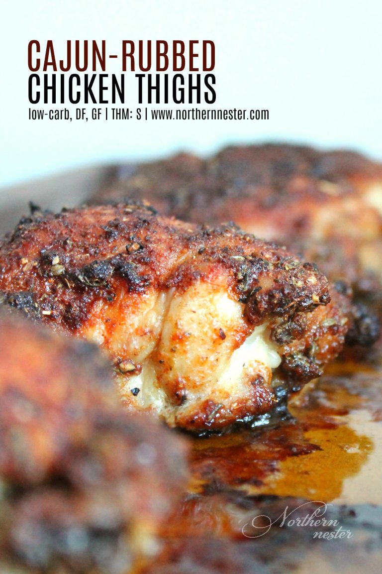 CajunRubbed Chicken Thighs THM S Northern Nester