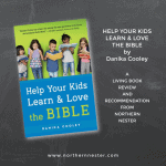 Help Your Kids Learn & Love The Bible | Book Review - Northern Nester